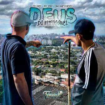 Deus do Impossível by MC Nael