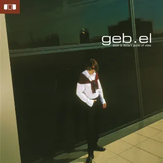 From a Distant Point of View (New Line Edition) by Geb.el