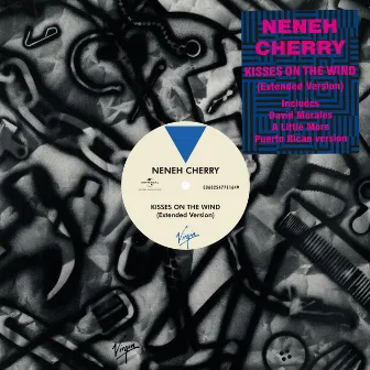 Kisses On The Wind by Neneh Cherry