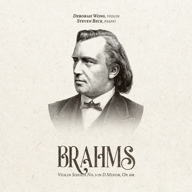 Brahms: Violin Sonata in D Minor, Op. 108: III. Un poco presto, e con sentimento