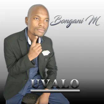 Uvalo by Bongani M