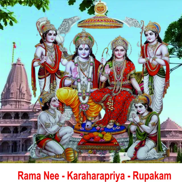 Rama Nee - Karahapriya - Rupakam