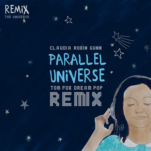 Parallel Universe (Tom Fox Dream Pop Remix)