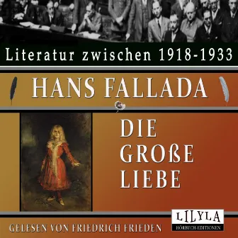 Die große Liebe by Hans Fallada