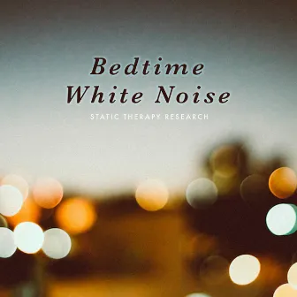 Bedtime White Noise by Unknown Artist