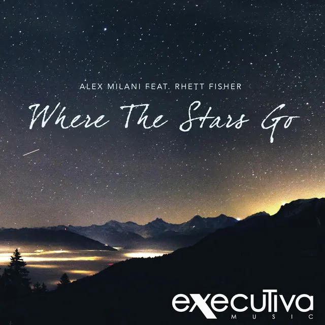 Where The Stars Go (feat. Rhett Fisher) - Original mix