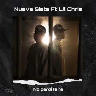 No Perdí la Fe by Nueve Siete