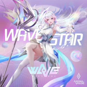 WaVeStar by Arena of Valor