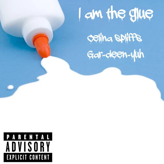 I am the glue