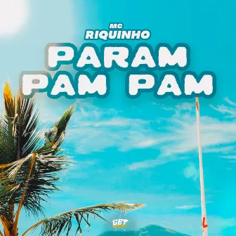 Param Pam Pam by Dj Riquinho