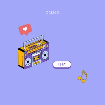 Play by Calico