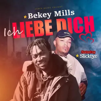 Ich Liebe Dich by Bekey Mills