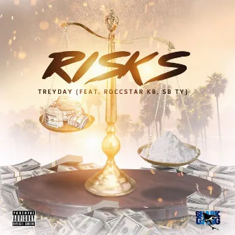 Risks by TreyDay