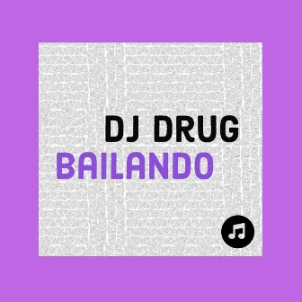 Bailando (Electro Vibes) by DJ Drug