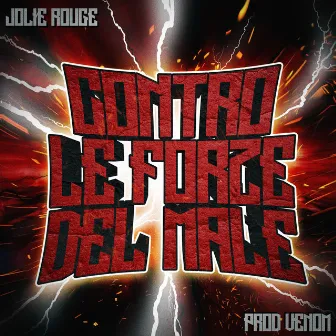 Contro Le forze Del Male by Jolie Rouge