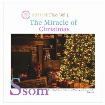 The Miracle of Christmas by SSom