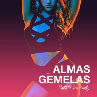 Almas Gemelas by Don Wally