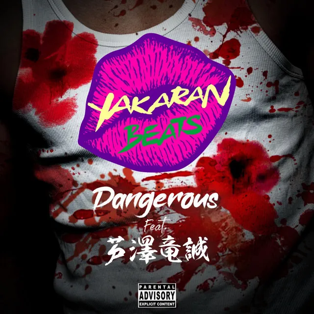 Dangerous (feat. Ryusei Ashizawa)