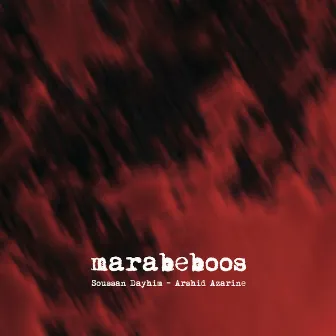 Marabeboos by Arshid Azarine