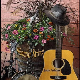 Bloomin' Strings by Jody Adams