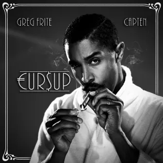 €UR$UP by Greg Frite