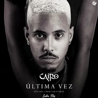 Última Vez by Cairo