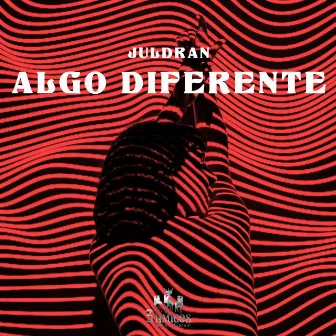 Algo Diferente by Juldran