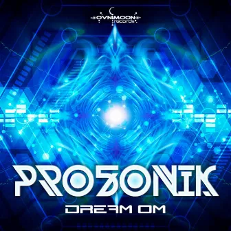 Dream Om by Prosonik