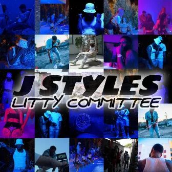 Litty Committee by J Styles