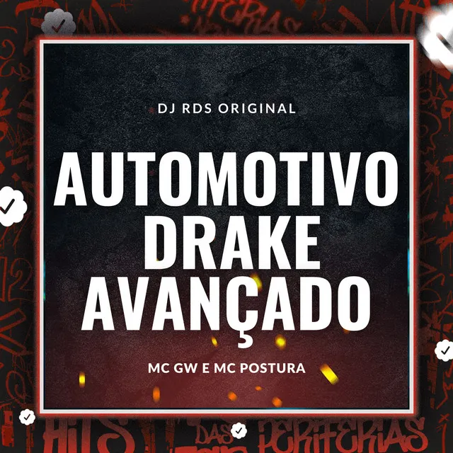 Automotivo Drake Avançado (feat. Mc Postura)