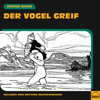 Der Vogel Greif by Grimms Märchen