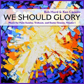 We Should Glory, Vol. 1 by Ken Canedo