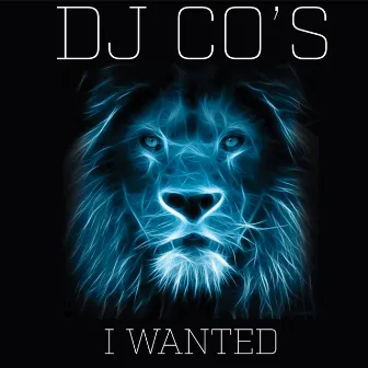 I Wanted by DJ Cos