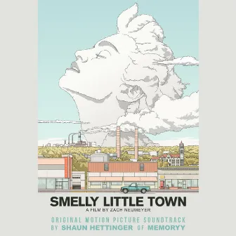 Smelly Little Town (Original Motion Picture Soundtrack) by Shaun Hettinger