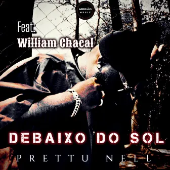 Debaixo do Sol by Prettu Nell