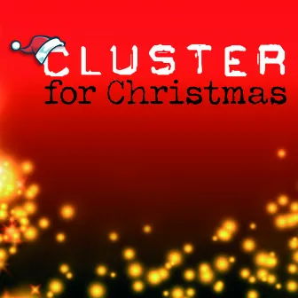 Cluster For Christmas by Cluster