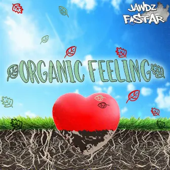 Organic Feeling by Myself Jawdz