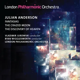 Anderson: Orchestral Works by Julian Anderson