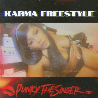 Karma Freestyle by Punky the Singer