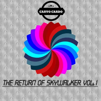 The Return of Skywalker, Vol. 1 by Carvo Cardo