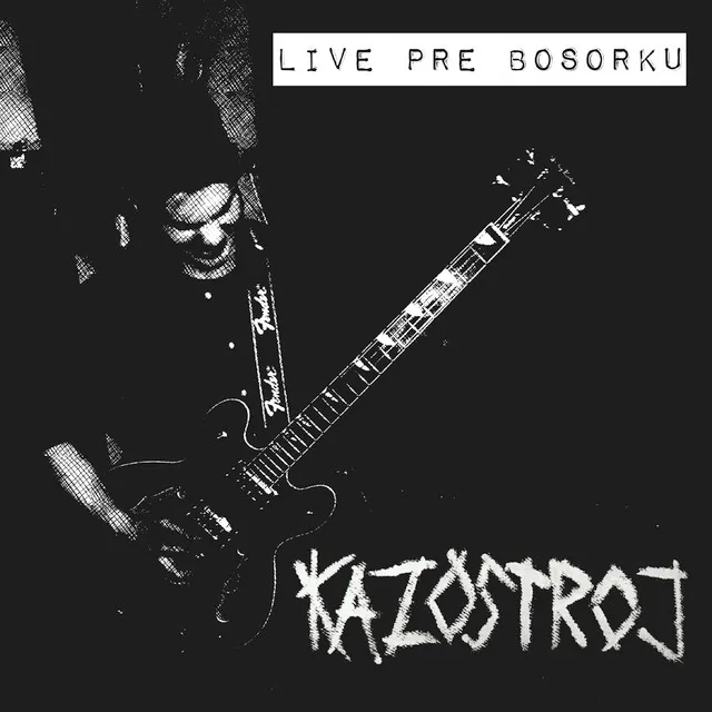 Live pre Bosorku