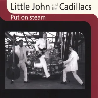 Put On Steam by Little John