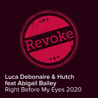 Right Before My Eyes by Hutch