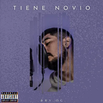 Tiene Novio by Bry OG