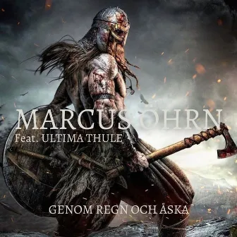 Genom Regn Och Åska by Marcus Öhrn