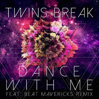 Dance With Me by Twins Break