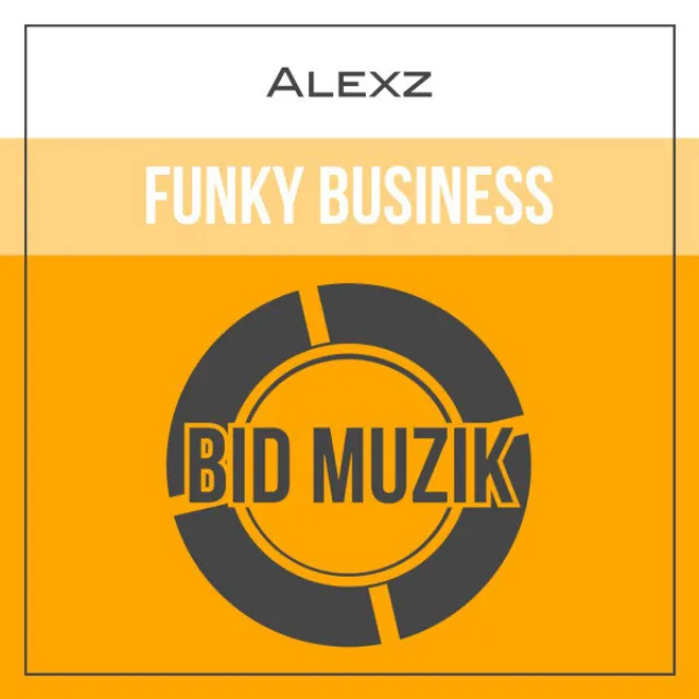 Funky Business - Original Mix