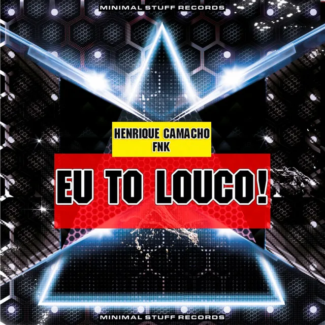 Eu To Louco! - Original Mix