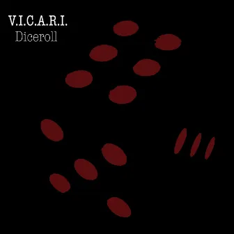 Diceroll by V.I.C.A.R.I.