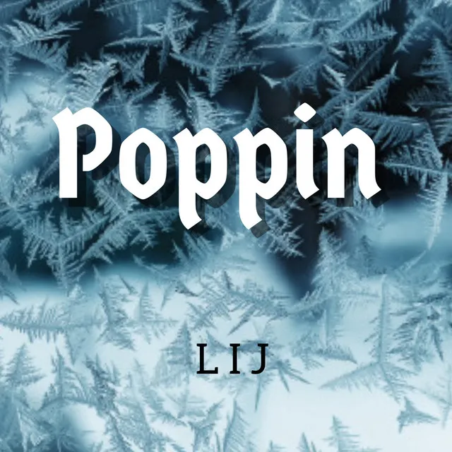 Poppin - Freestyle